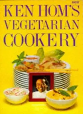£2.51 • Buy Ken Hom's Vegetarian Cookery By Ken Hom