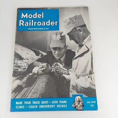 Model Railroader Magazine July 1949 Vol 16 No 7 Quiet Track Loco Plans  • $4.99