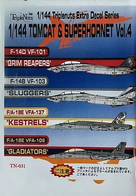 1/144 Decals : Tomcats & Super Hornets Vol. 4 [USN] #TN-031 : TRIPLE NUTS • $12.76