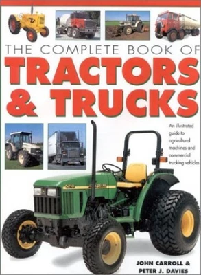 £6.29 • Buy The Complete Book Of Tractors And Trucks By Davies, Peter J. Hardback Book The