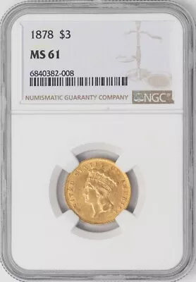 1878 $3 Gold Indian MS61 NGC 948508-40 • $2950