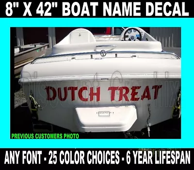 CUSTOM TRANSOM BOAT NAME 8  X 42  U PICK FONT VINYL DECAL HULL ID LETTERING • $22.97