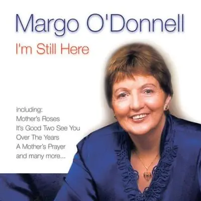 Margo O'Donnell I'm Still Here (CD) Album • £10.70