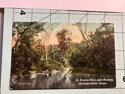 Vintage  Postcard  -- Skeleton River Lake Rosseau - Muskoka Lakes Canada • $6.99