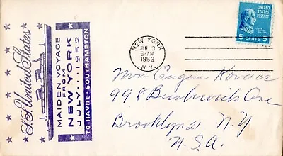 S.S. UNITED STATES Maiden Voyage Cachet Postmarked July 3 & July 8 1952 • $18.50