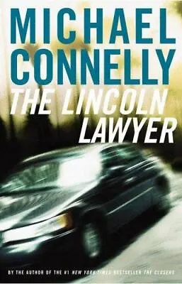 The Lincoln Lawyer By Connelly Michael • $4.58