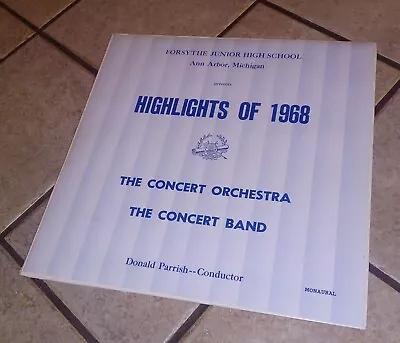 1968 Highlights FORSYTHE JUNIOR HIGH SCHOOL ANN ARBOR MICHIGAN Concert Record • $19.99