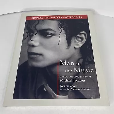 Man In The Music: The Creative Life Work Of Michael Jackson - Vogel - ARC Copy • $9.97