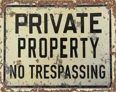PRIVATE PROPERTY NO TRESPASSING Printed Metal Signs Plaque Cave Vintage Pub Bar • £5.99