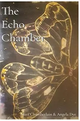 The Echo Chamber. Chamberlain Angela-Dye 9781986123358 Fast Free Shipping<| • £12.84