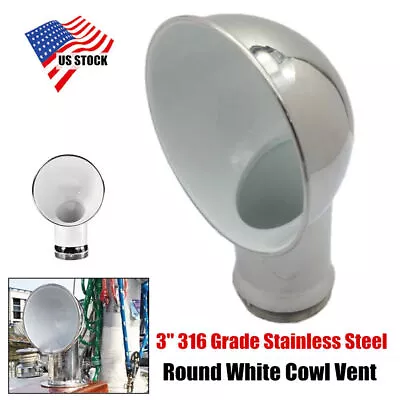 316 Grade Stainless Steel Round White Cowl Vent 3  For Marines Boats Yachts Ship • $82