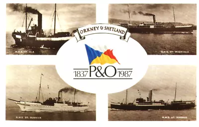 P & O Commemorative Postcard 1837-1987 Orkney & Shetland • £1.50