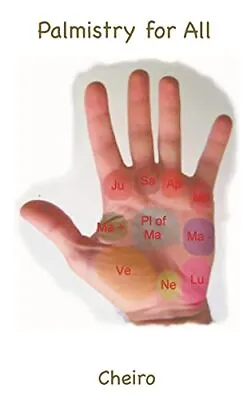 Palmistry For All Cheiro • £11.99