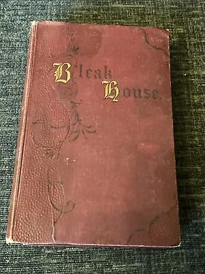 Bleak House - Charles Dickens - Chapman & Hall - 1870’s? • £7.99