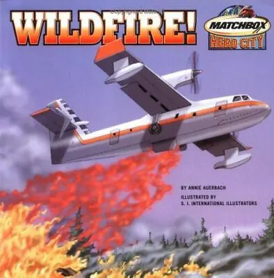 Wildfire! By Auerbach Annie; S I International • $7.93