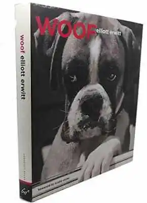 Woof (ILLUSTRATED) - Hardcover By Elliott Erwitt - Very Good • $15.20