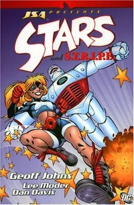 JSA PRESENTS: STARS AND S.T.R.I.P.E. By Geoff Johns & Lee Moder **BRAND NEW** • £39.19