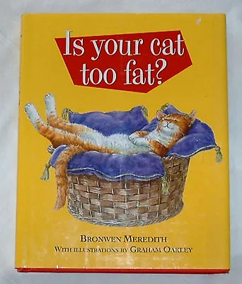 Is Your Cat Too Fat? By Bronwen Meredith  • $3