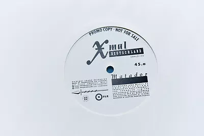 Xmal Deutschland - Promo Rare Matador 12” NM • £15