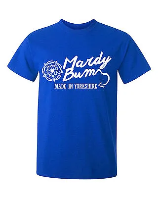 Mardy Bum - Yorkshire Slang T-shirt - Made In Yorkshire - Gift • £8.95