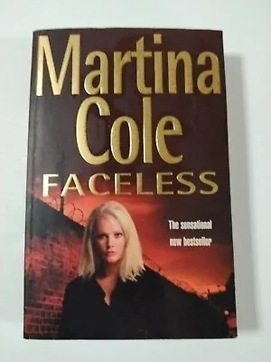Faceless By Martina Cole (Large Paperback 2001). Free Domestic Shipping  • $16.50