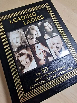 Leading Ladies 50 Most Unforgettable Actresses Of The Studio Era Easton Press • £30