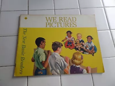 We Read Pictures The New Basic Readers1965(VINTAGE Softcover) • $12.07