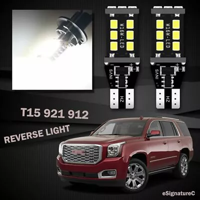 2x White Backup Reverse Light 921 T15 2835 LED Bulb For 2015 - 2019 GMC Yukon XL • $11.95