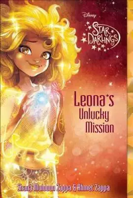 Star Darlings Leona's Unlucky Mission - Paperback By Muldoon Zappa Shana - GOOD • $3.73