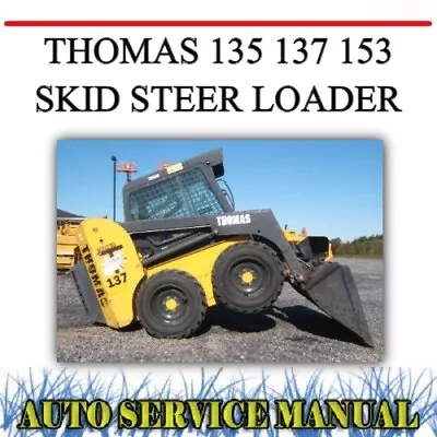 Thomas 135 137 153 Skid Steer Loader Workshop Service Repair & Parts Manual~dvd • $18.99