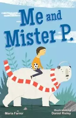 Me And Mister P - Paperback By Farrer Maria - GOOD • $3.95