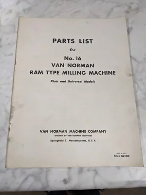 Van Norman Machine #16 Milling Service Parts List Book Manual Catalog Shop Tool • $85