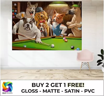 Dogs Playing Pool Classic Large Poster Art Print Gift A0 A1 A2 A3 A4 • £5