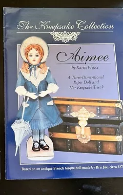 The Keepsake Collection Aimee Paper Doll 3D & Her Keepsake Trunk Karen Prince • £2.99