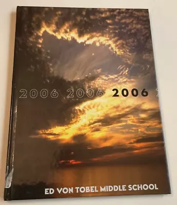 2006 Ed Von Tobel Middle School Yearbook - Las Vegas Nevada - GREAT CONDITION • $22.98