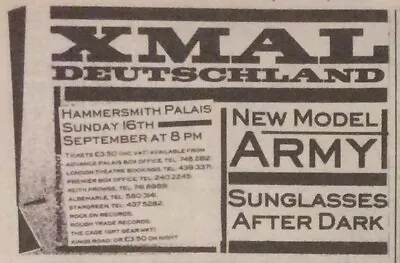 Xmal Deutschland -vintage Gig Advert-hammersmith Palais -16/9/84 -new Model Army • £1.99