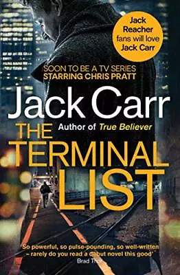 The Terminal List: James Reece 1 (Volume 1) By Jack Carr • £3.50