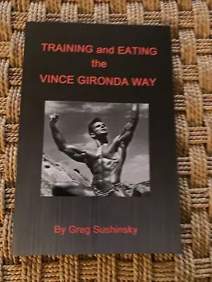 Training And Eating The Vince Gironda Way • $12