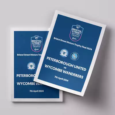 Peterborough United V Wycombe Wanderers 07-04-24 EFL Trophy Final Programme *PO* • £13.99