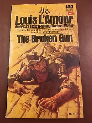 Louis Lamour The Broken Gun (1979) • £10