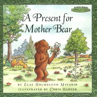 A Present For Mother Bear (Maurice Sendak's Little Bear) (Festival Reader) • $14.21