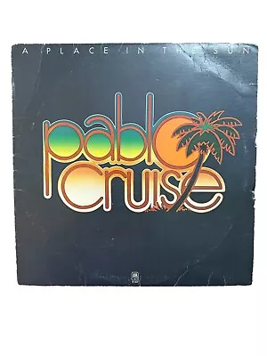 Pablo Cruise A Place In The Sun Vinyl 12  A&M Records SP+4625 1977 • $8