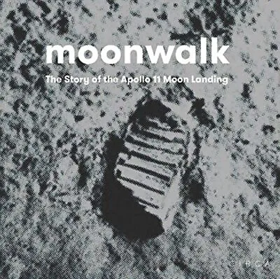 £7.18 • Buy Moonwalk: The Story Of The Apollo 11 Moon Landing By Adrian Buckley Book The