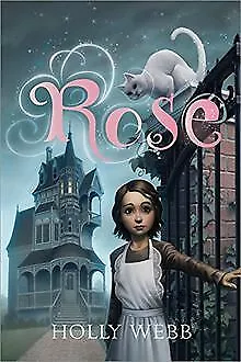 Rose By Webb Holly | Book | Condition Very Good • £3.25