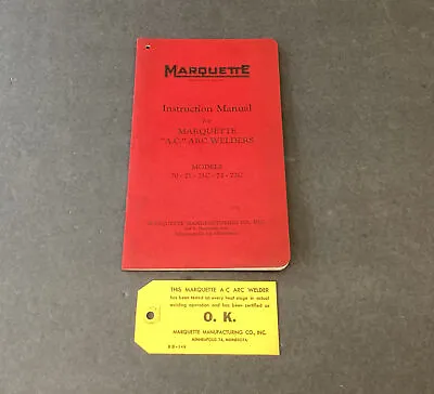 Vintage Marquette A.C. Arc Welder Manual Model 70 71 71C 72 72C Free Ship • $25
