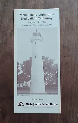 Peche Island Lighthouse Dedication Ceremony Program Marine City MI 8/21/83 • $9.99