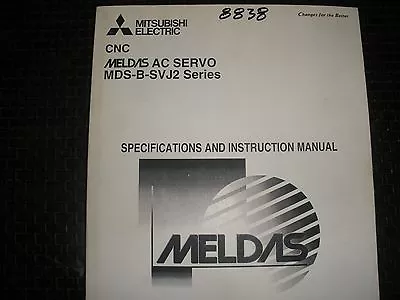 Mitsubishi CNC Meldas AC Servo MDS-B-SVJ2 Specification & Instruction Manual • $8