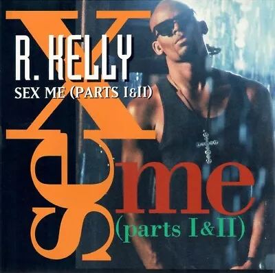 R. Kelly - Sex Me (parts 12 & 2) - Promo Single - Jive Cd • $17.95