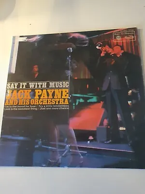 Jack Payne & His Orchestra. Say It With Music. Vinyl Album. • £0.99