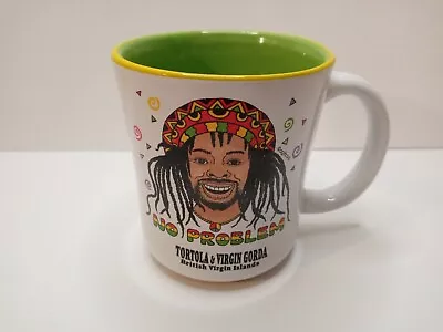 TORTOLA VIRGIN GORDA British  Islands Mug Cup Souvenir Bob Marley No Problem  • $9.99